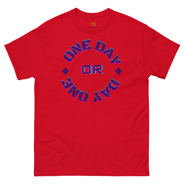 One Day or Day One Classic Tee