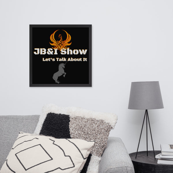 The JB&I Show Framed Poster