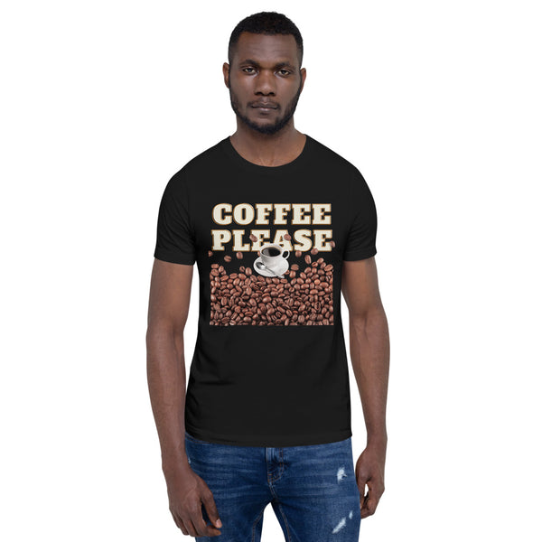 Coffee Please Unisex T-Shirt