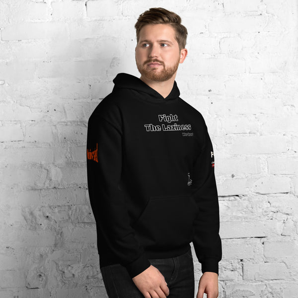 Fight The Laziness Unisex Hoodie