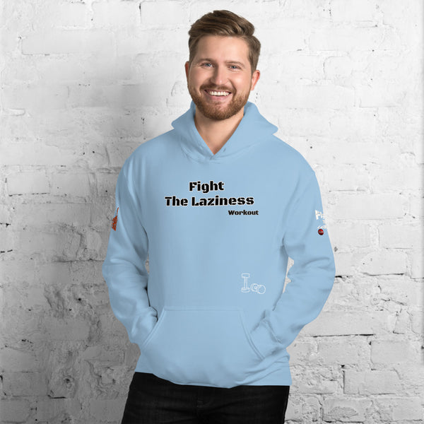 Fight The Laziness Unisex Hoodie
