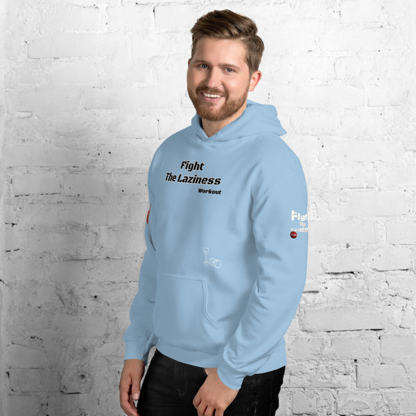 Fight The Laziness Unisex Hoodie