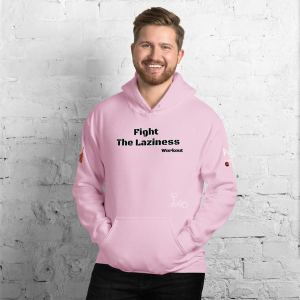 Fight The Laziness Unisex Hoodie