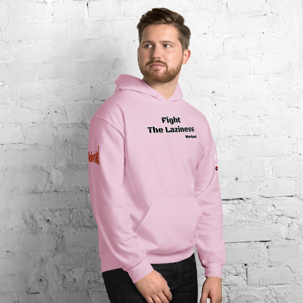 Fight The Laziness Unisex Hoodie