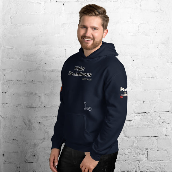 Fight The Laziness Unisex Hoodie