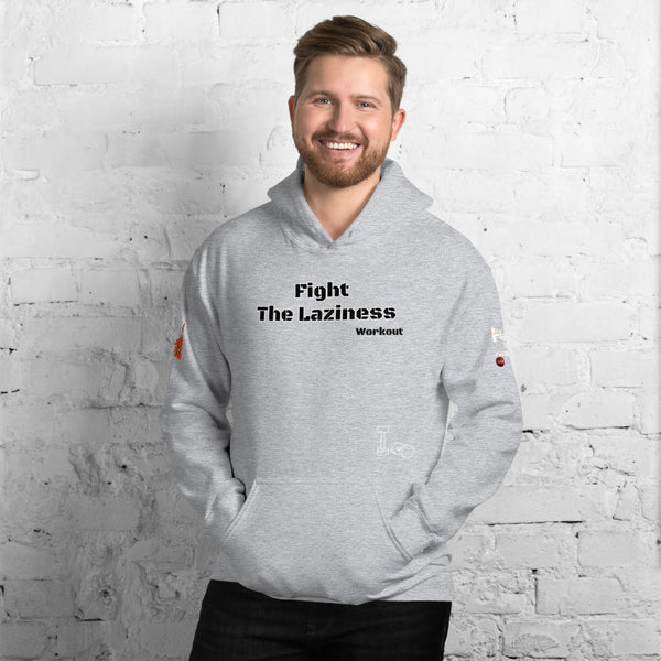 Fight The Laziness Unisex Hoodie