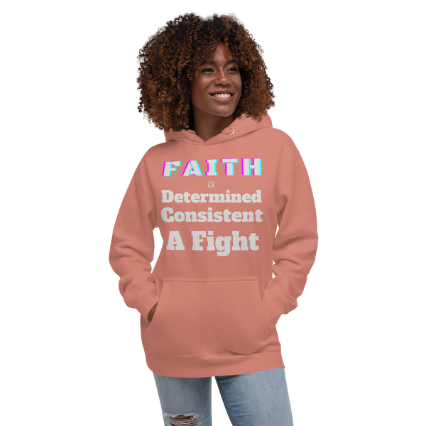 Faith Is Unisex Hoodie