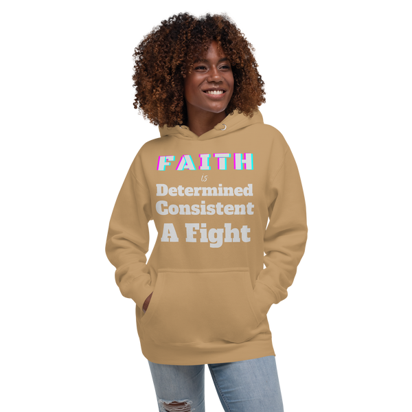 Faith Is Unisex Hoodie
