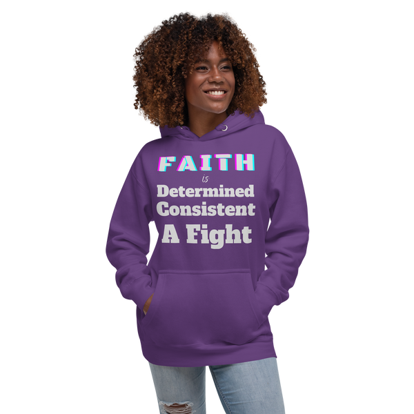 Faith Is Unisex Hoodie