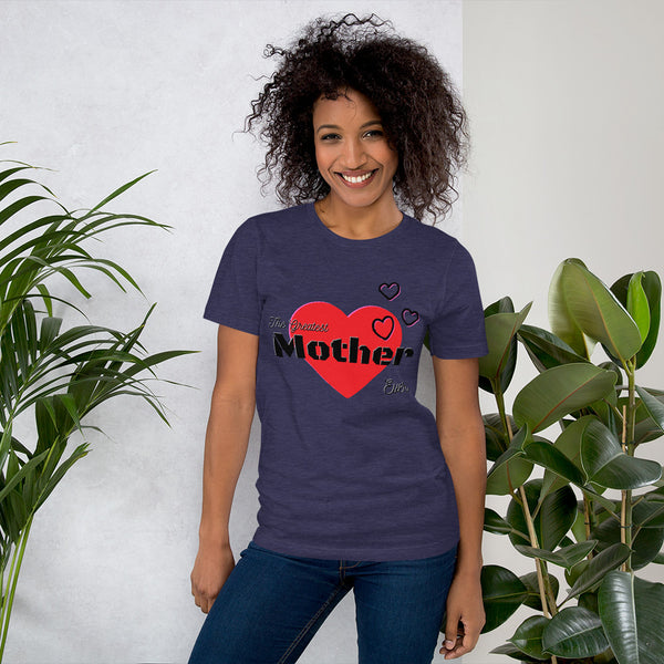 The Greatest Mother Ever T-Shirt