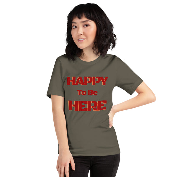 Happy To Be Here Red Unisex t-shirt