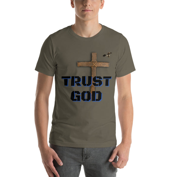 Trust God Unisex t-shirt