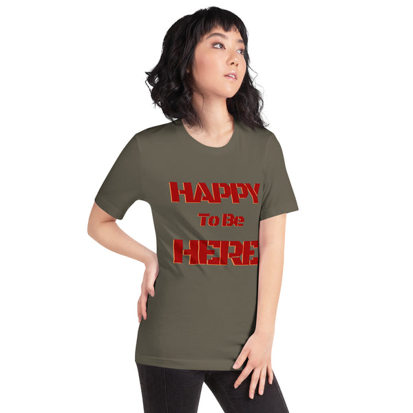 Happy To Be Here Red Unisex t-shirt