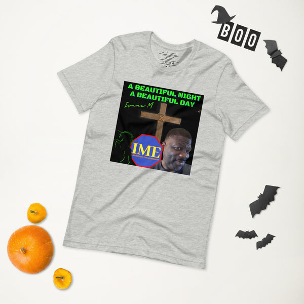 A Beautiful Night A Beautiful Day Unisex t-shirt