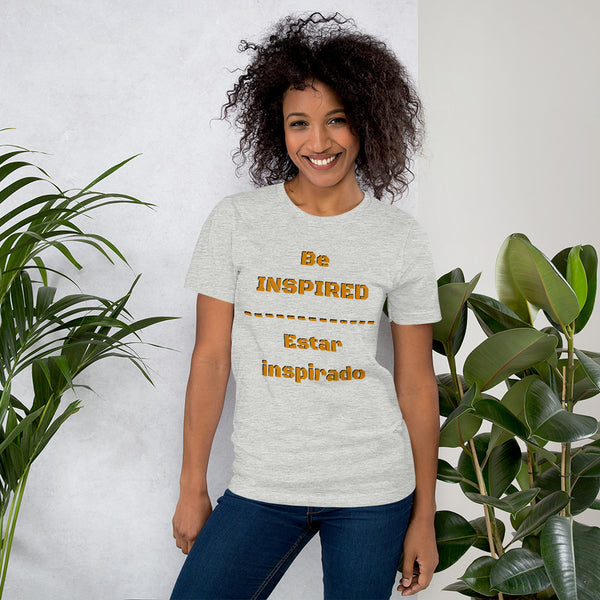 Be Inspired unisex t-shirt