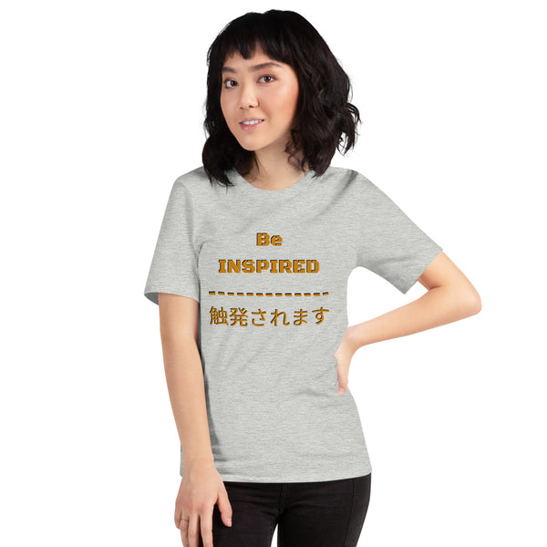 Be Inspired Series II unisex t-shirt