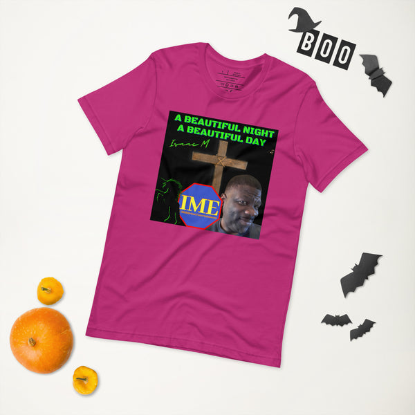 A Beautiful Night A Beautiful Day Unisex t-shirt