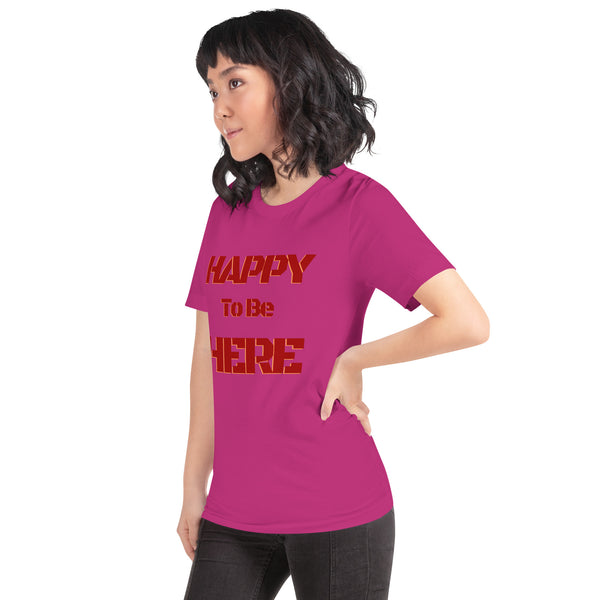 Happy To Be Here Red Unisex t-shirt