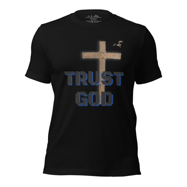 Trust God Unisex t-shirt