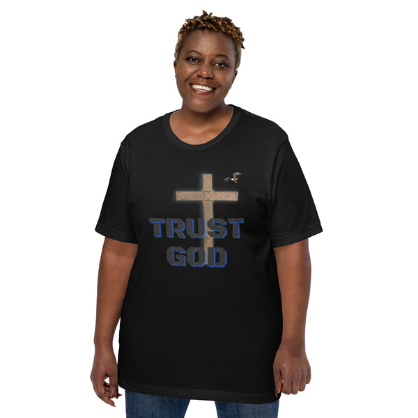 Trust God Unisex t-shirt