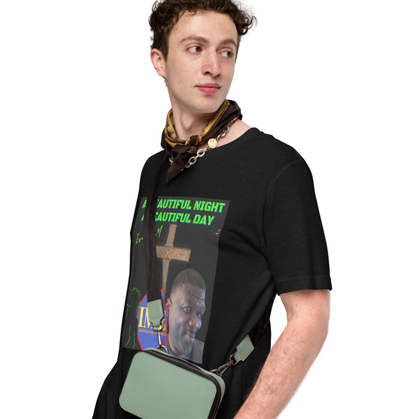 A Beautiful Night A Beautiful Day Unisex t-shirt