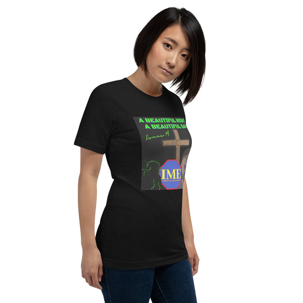 A Beautiful Night A Beautiful Day Unisex t-shirt