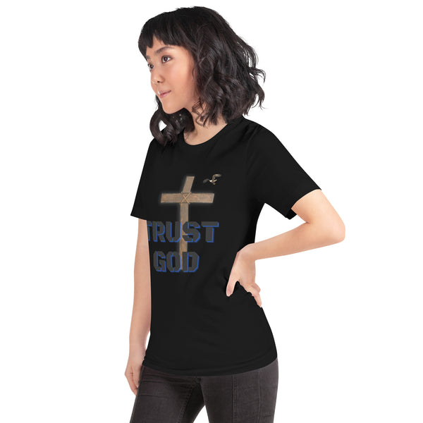 Trust God Unisex t-shirt