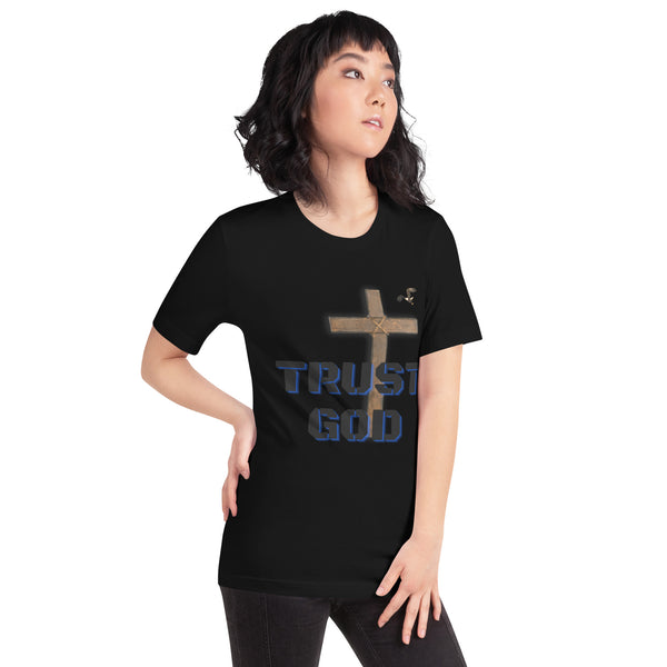 Trust God Unisex t-shirt