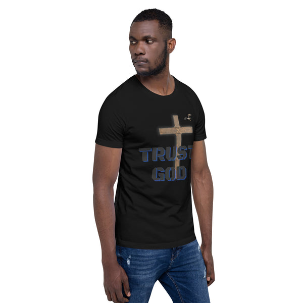 Trust God Unisex t-shirt