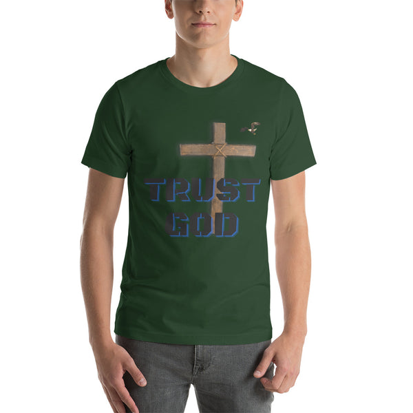 Trust God Unisex t-shirt