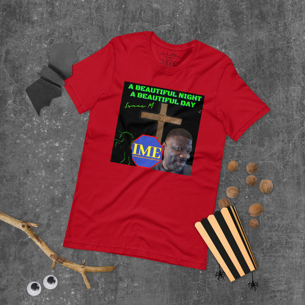 A Beautiful Night A Beautiful Day Unisex t-shirt