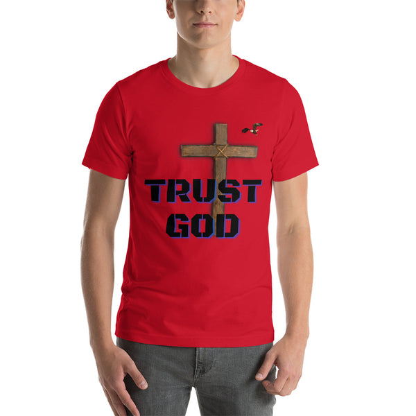 Trust God Unisex t-shirt