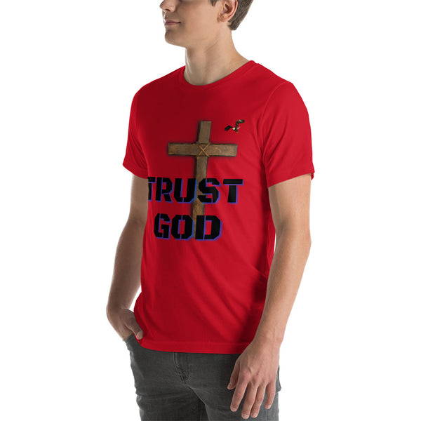 Trust God Unisex t-shirt