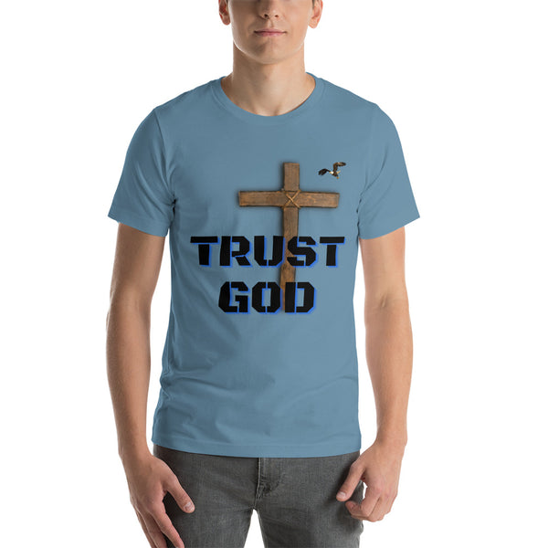 Trust God Unisex t-shirt