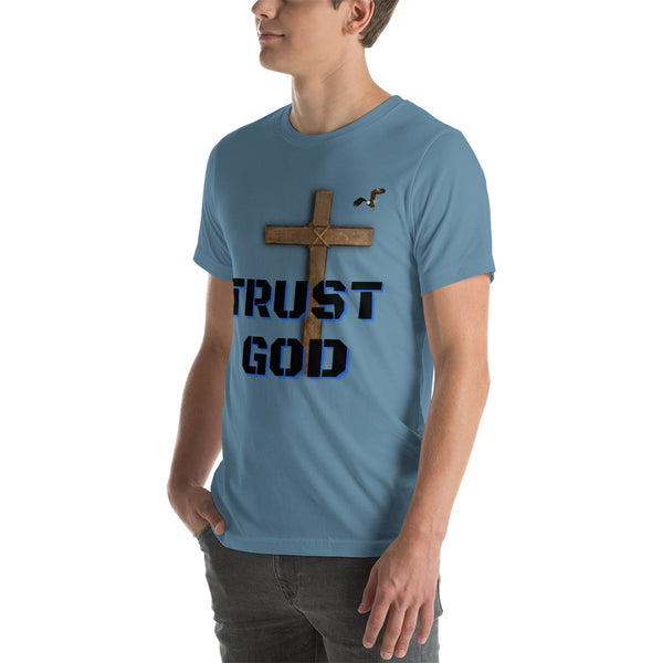Trust God Unisex t-shirt