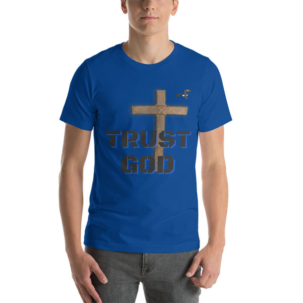 Trust God Unisex t-shirt