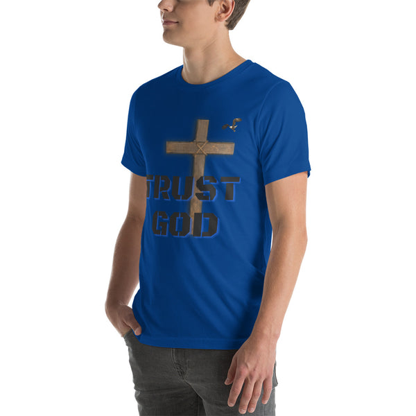 Trust God Unisex t-shirt