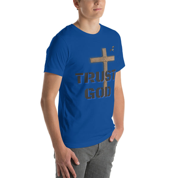 Trust God Unisex t-shirt