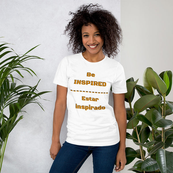 Be Inspired unisex t-shirt