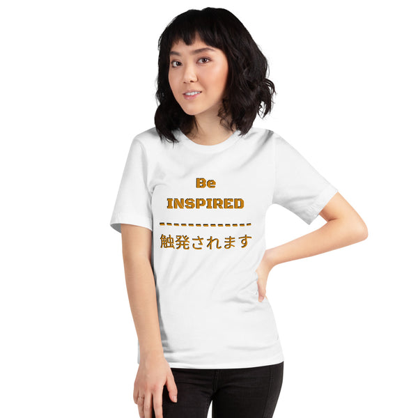 Be Inspired Series II unisex t-shirt