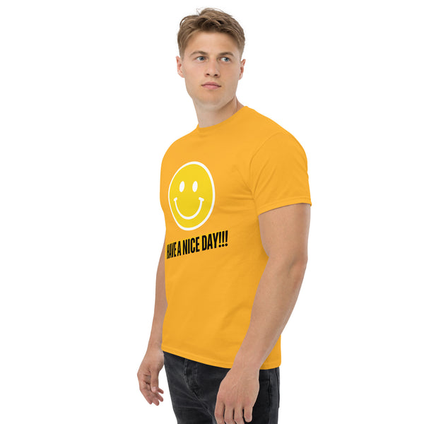 Have A Nice Day Unisex Classic Tee