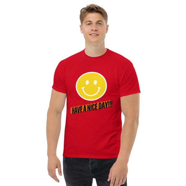 Have A Nice Day Unisex Classic Tee