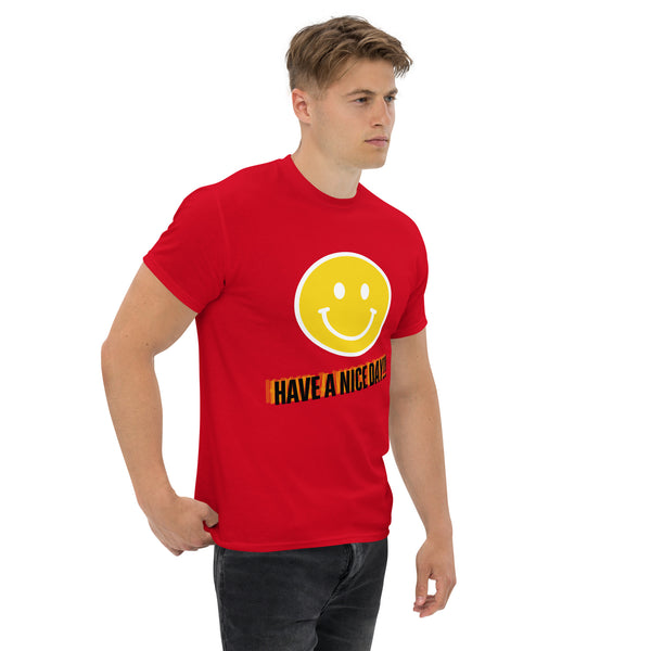 Have A Nice Day Unisex Classic Tee