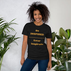 Be Inspired unisex t-shirt