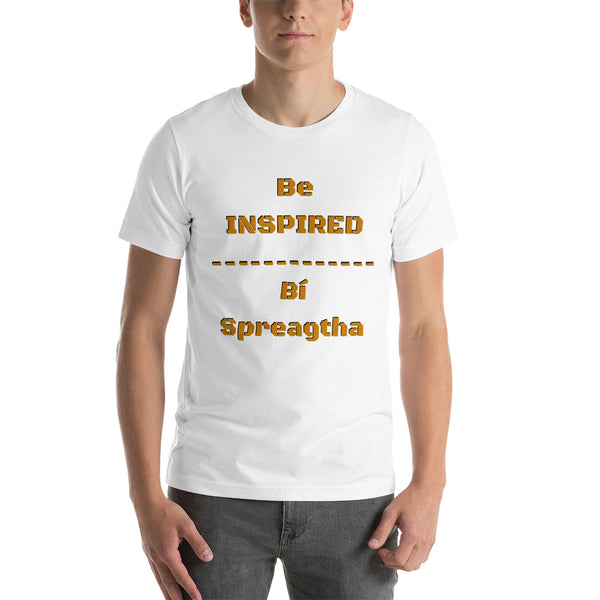 Be Inspired Series III unisex t-shirt